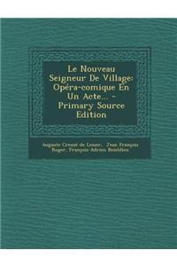 Le Nouveau Seigneur De Village