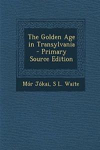 The Golden Age in Transylvania
