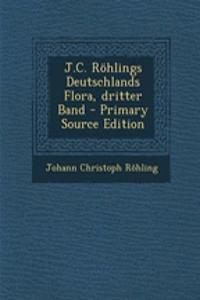 J.C. Rohlings Deutschlands Flora, Dritter Band