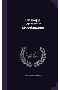 Catalogus Scriptorum Moserianorum