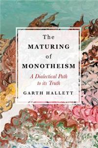 The Maturing of Monotheism