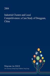 Industrial Clusters and Local Competitiveness