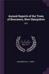 Annual Reports of the Town of Boscawen, New Hampshire: 1971