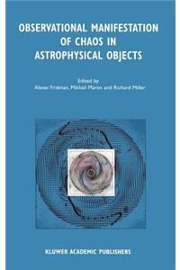 Observational Manifestation of Chaos in Astrophysical Objects