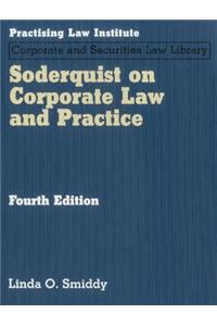 Soderquist on Corporate Law and Practice