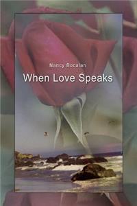 When Love Speaks