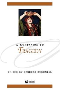 A Companion to Tragedy