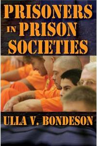 Prisoners in Prison Societies