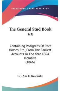 The General Stud Book V5