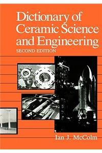 Dictionary of Ceramic Science and Engineering