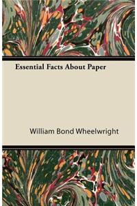 Essential Facts About Paper