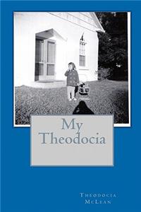 My Theodocia: As Told By: Stormy