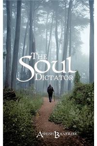 The Soul Dictator