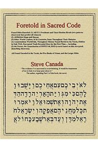 Foretold in Sacred Code