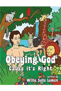 Obeying God Cause it's Right