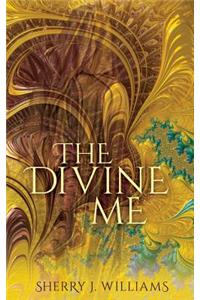 The Divine Me