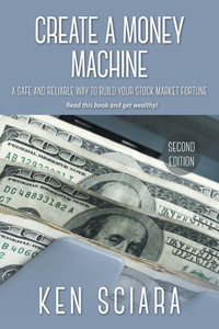 Create a Money Machine