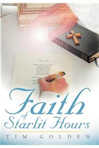 Faith of Starlit Hours