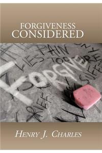 Forgiveness Considered