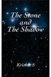 The Stone and the Shadow