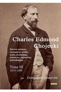 Charles Edmond Chojecki - Tome III