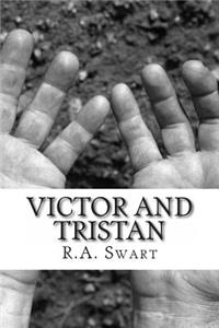 Victor and Tristan