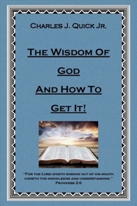 Wisdom of God and How to Get It