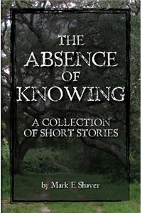 Absence of Knowing