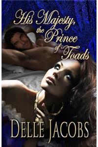 His Majesty, the Prince of Toads