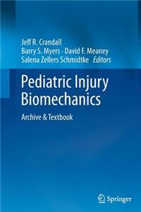 Pediatric Injury Biomechanics