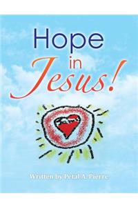 Hope in Jesus!