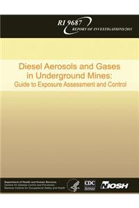 Diesel Aerosols and Gases in Underground Mines