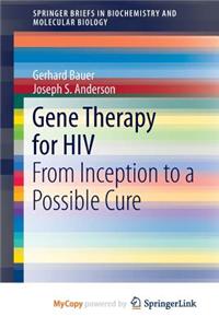 Gene Therapy for HIV