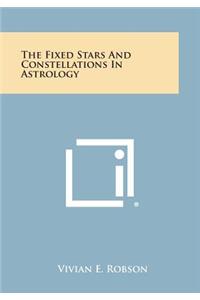 Fixed Stars and Constellations in Astrology