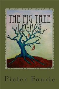 The Fig Tree Legacy