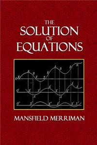 The Solution of Equations