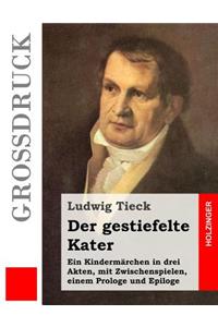 Der gestiefelte Kater (Großdruck)