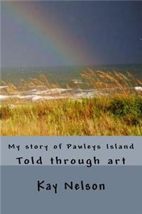 My story of Pawleys Island