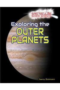 Exploring the Outer Planets