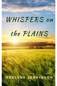 Whispers on the Plains
