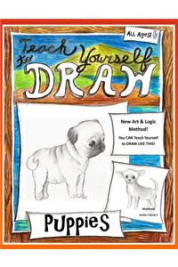 Teach Yourself to Draw - Puppies