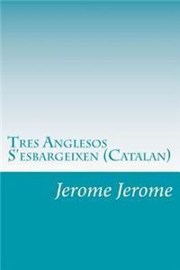 Tres Anglesos S'esbargeixen (Catalan)