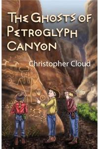 The Ghosts of Petroglyph Canyon