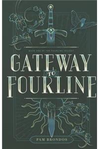 Gateway to Fourline