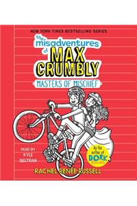 The Misadventures of Max Crumbly 3, Volume 3