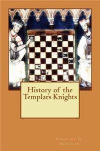 History of the Templars Knights