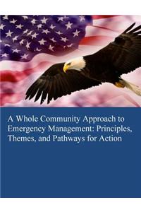 A Whole Community Approach to Emergency Management