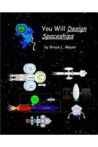 You Will Design Spaceships