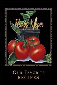 RECIPE KEEPER Our Favorite Recipes