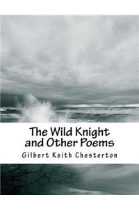 Wild Knight and Other Poems